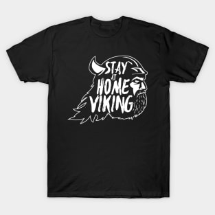 Stay at Home Viking T-Shirt